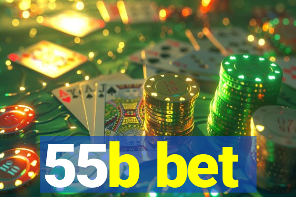 55b bet